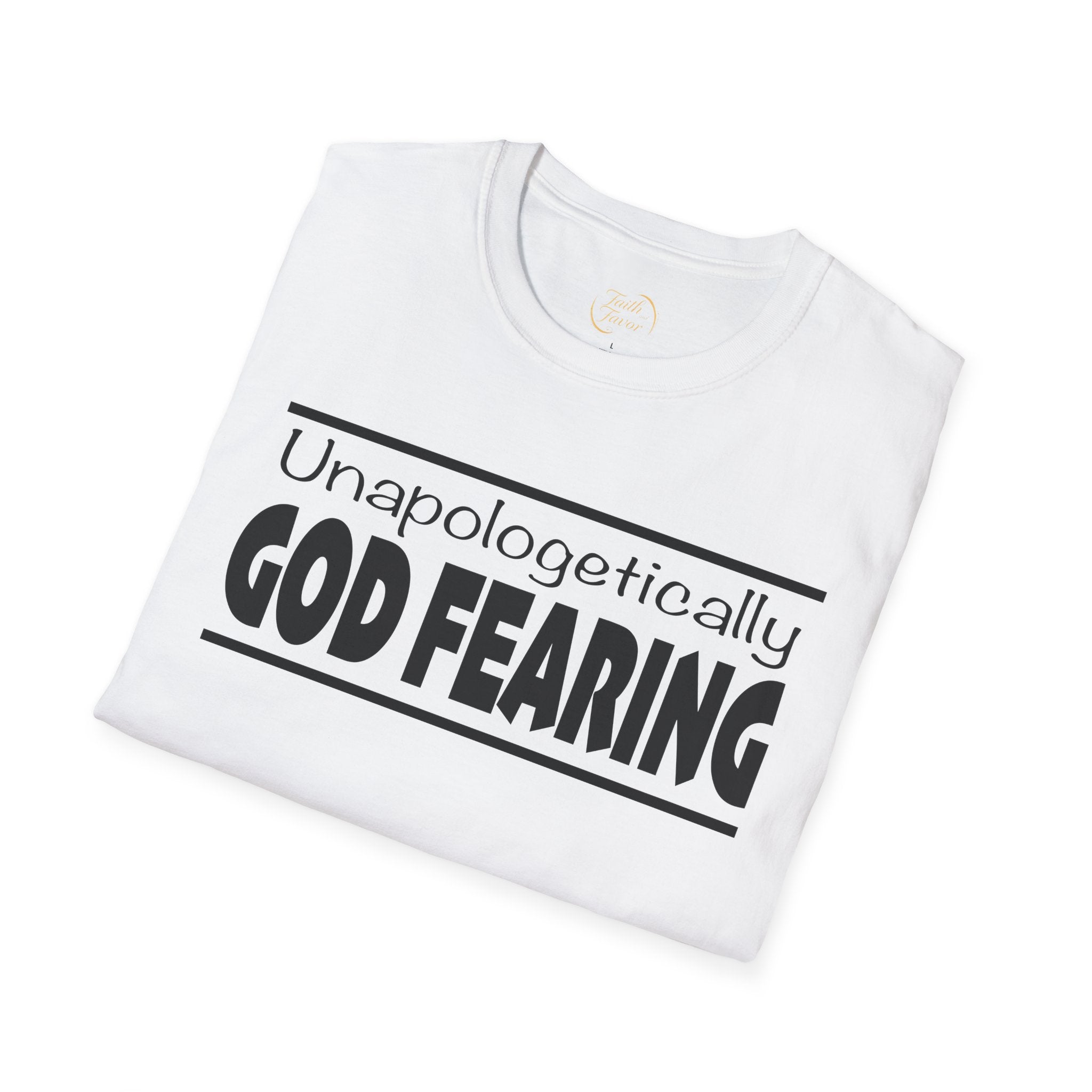 Unapologetically God Fearing