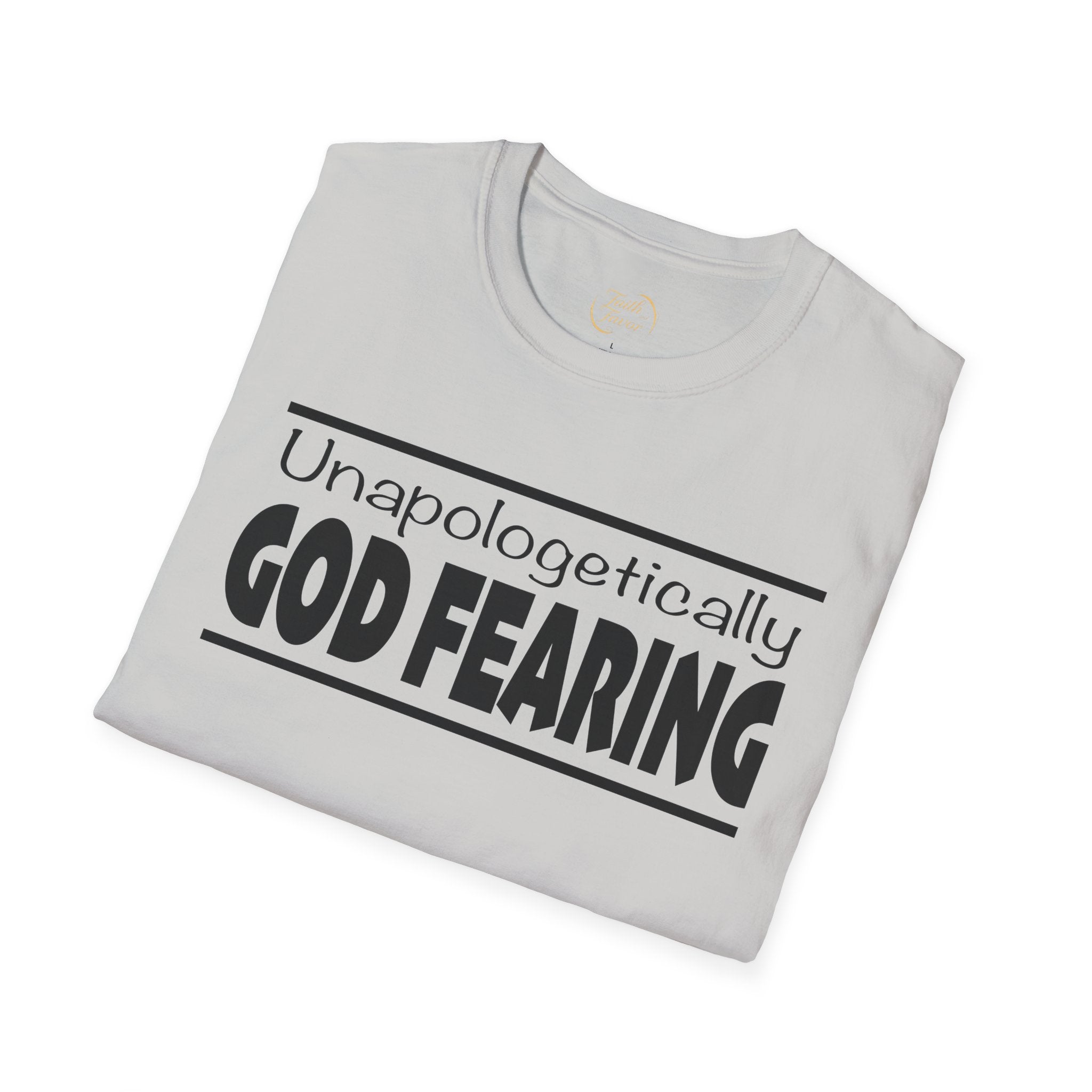 Unapologetically God Fearing