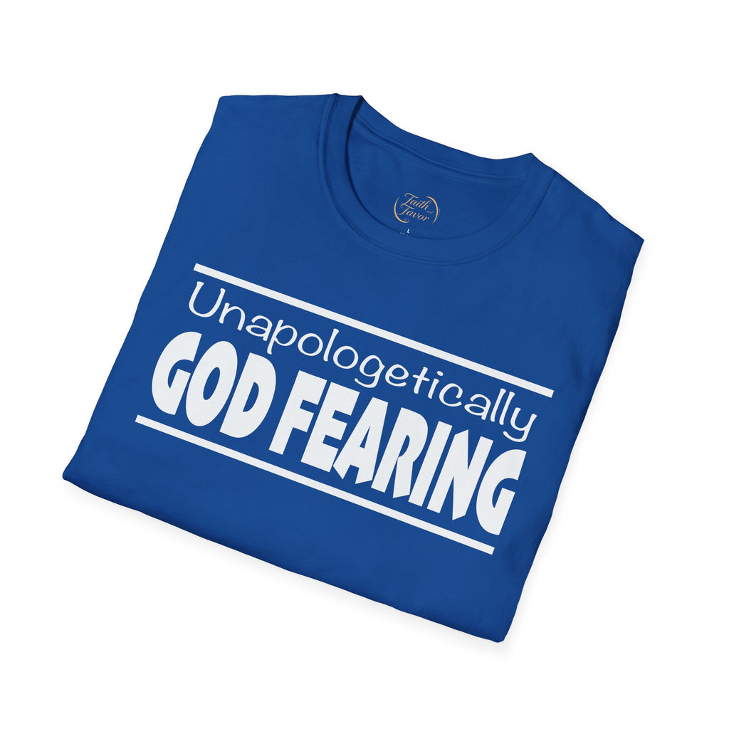 Unapologetically God Fearing