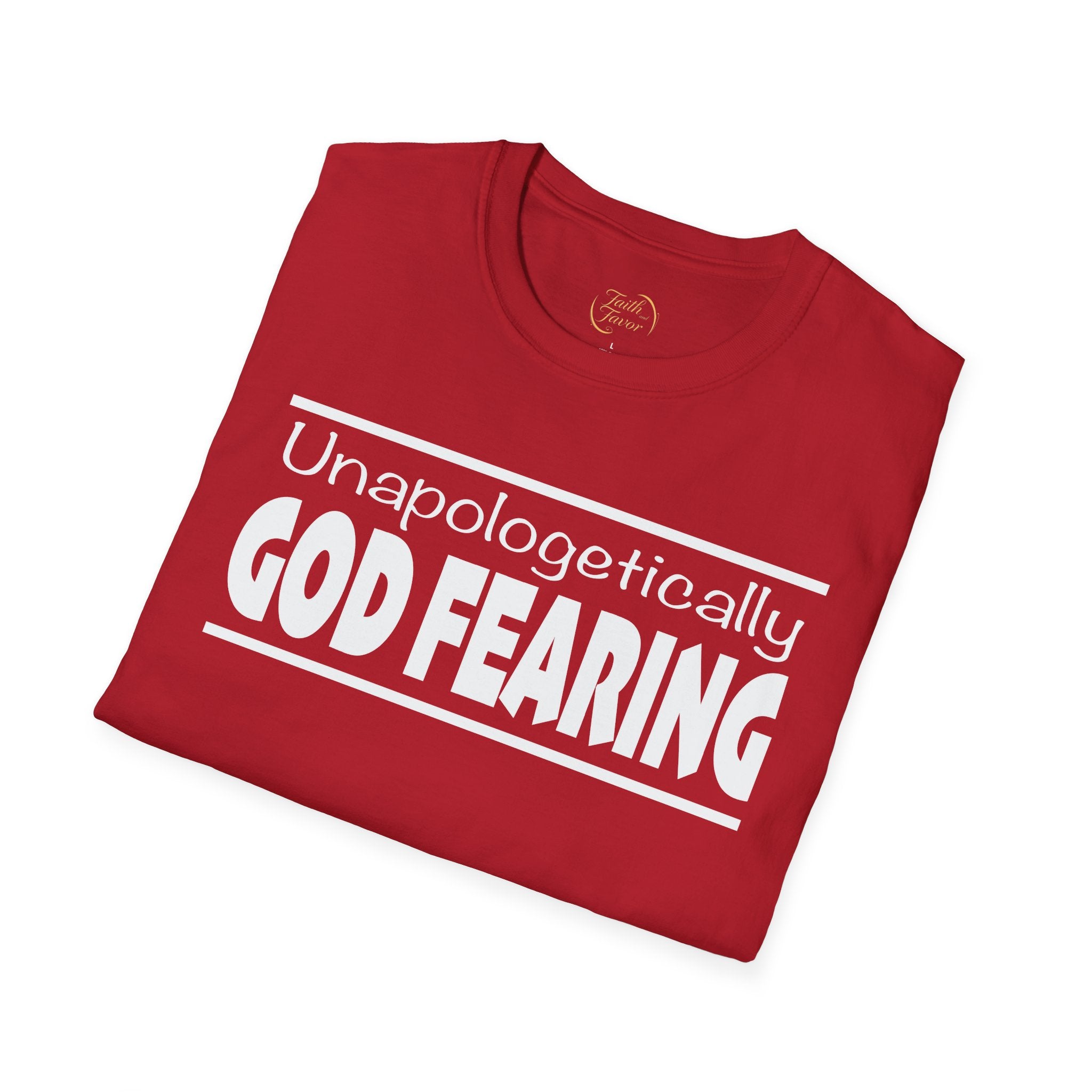 Unapologetically God Fearing