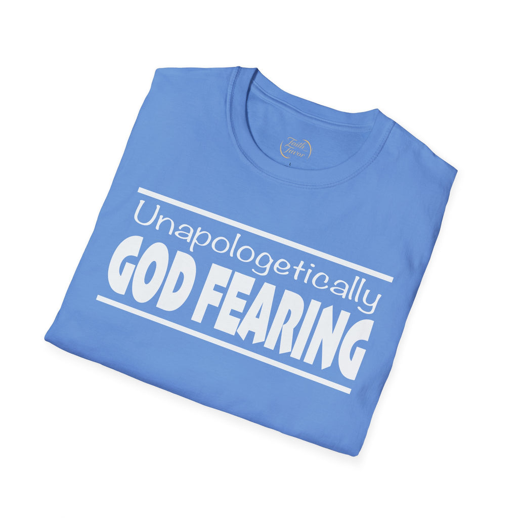 Unapologetically God Fearing